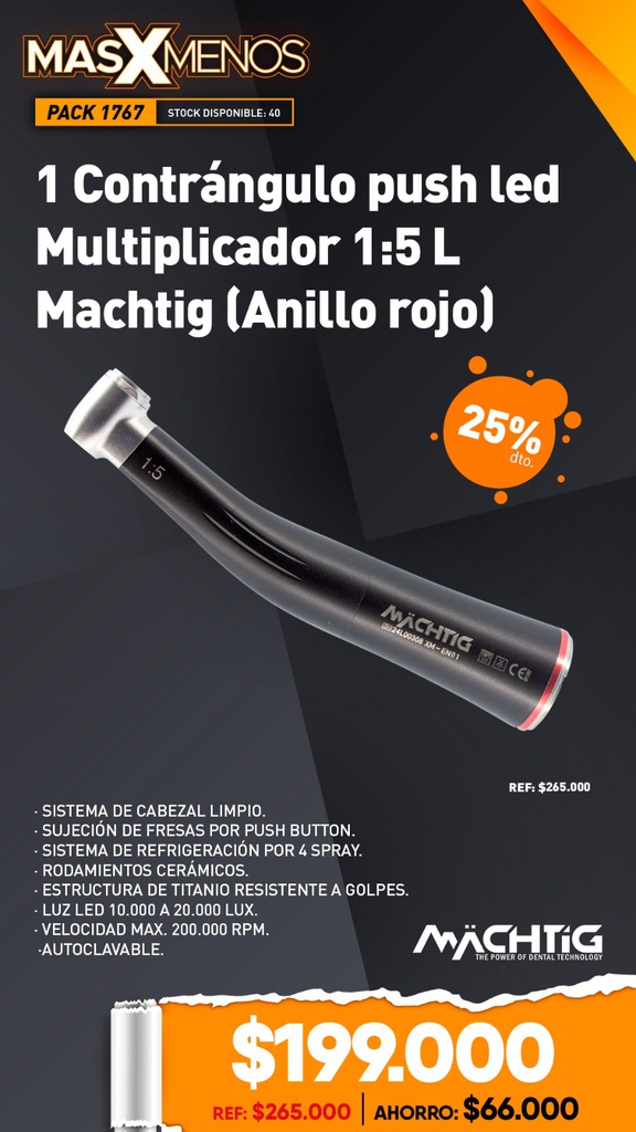 1 Contrángulo push led Multiplicador 1:5 L Machtig (Anillo rojo)
