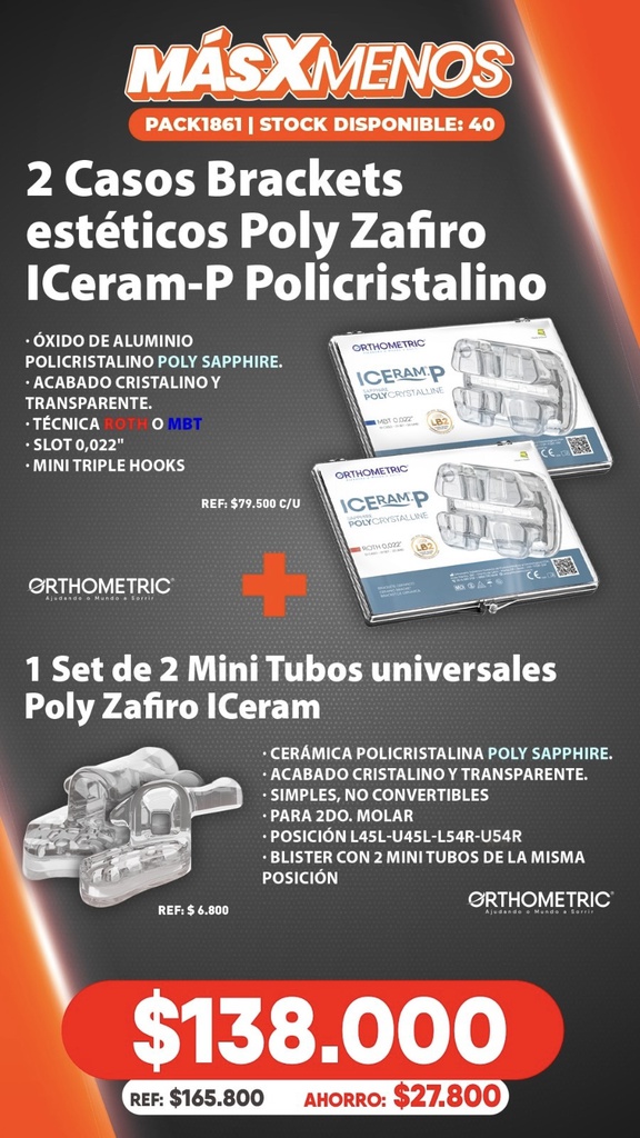 2 Casos Brackets estéticos Poly Zafiro ICeram-P Policristalino + 1 Set de 2 Mini Tubos universales Poly Zafiro ICeram Orthometric